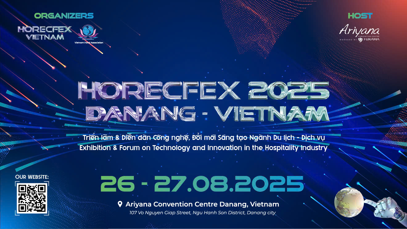 HorecFex Việt Nam 2025 | 26-27/08/2025 | Cung Hội nghị Quốc tế Ariyana Đà Nẵng