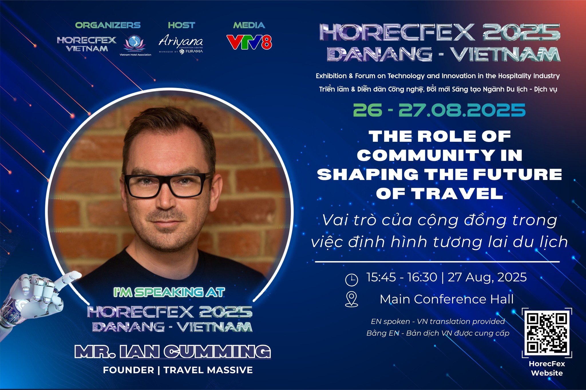 Mr. Ian Cumming mang góc nhìn tiên phong về vai trò cộng đồng trong tương lai ngành du lịch tới HorecFex 2025